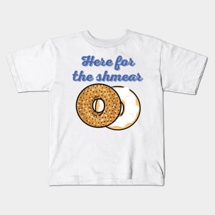 Here For The Shmear - Bagel Pun 2 Kids T-Shirt